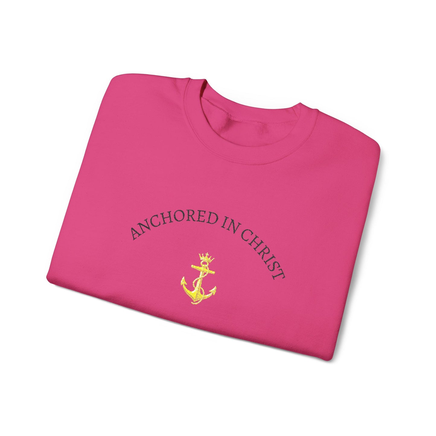 Anchored in Christ Crewneck Sweatshirt — Christian Anchor Faith Pullover