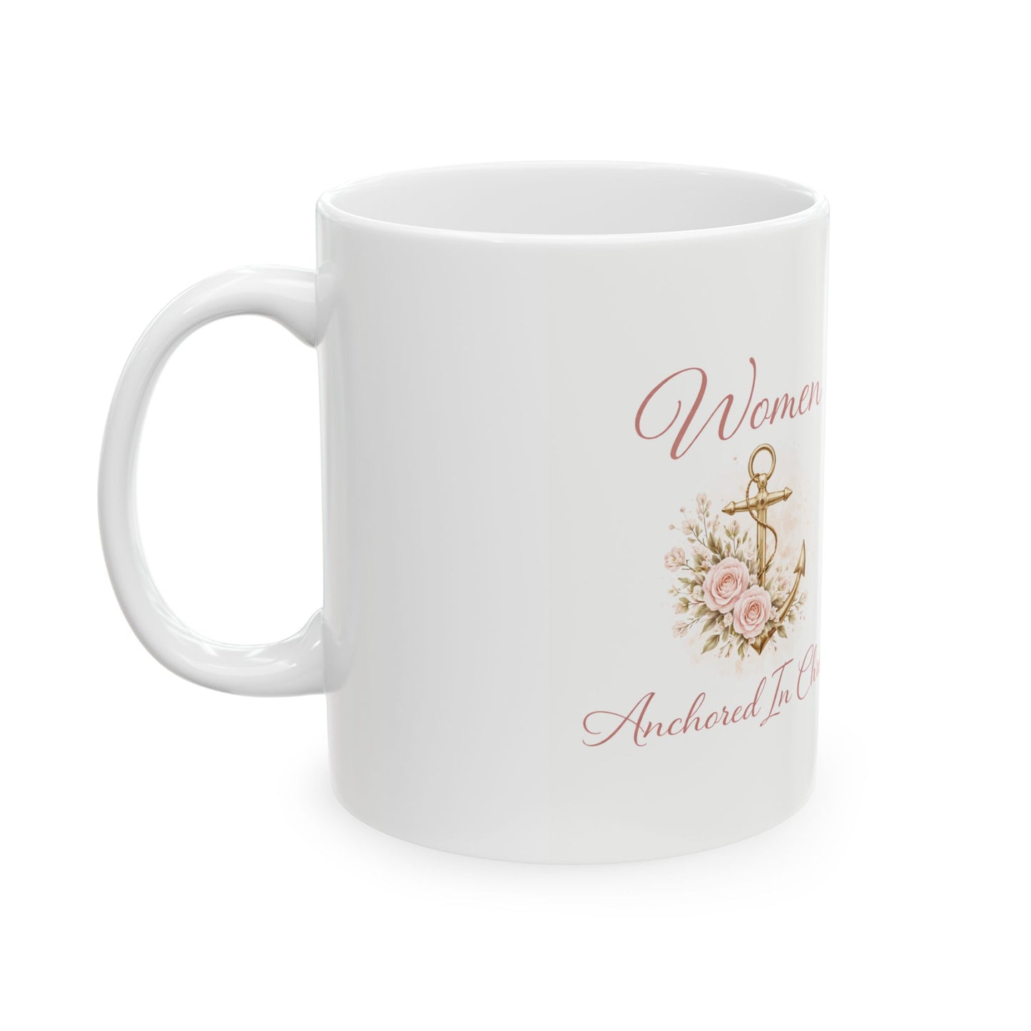 Women Anchored in Christ Ceramic Mug — Hebrews 6:19 Scripture Coffee Cup (11oz, 15oz)