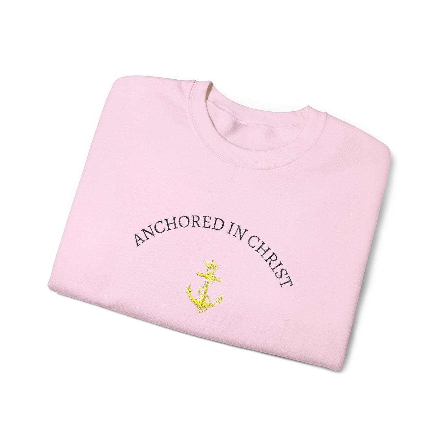 Anchored in Christ Crewneck Sweatshirt — Christian Anchor Faith Pullover